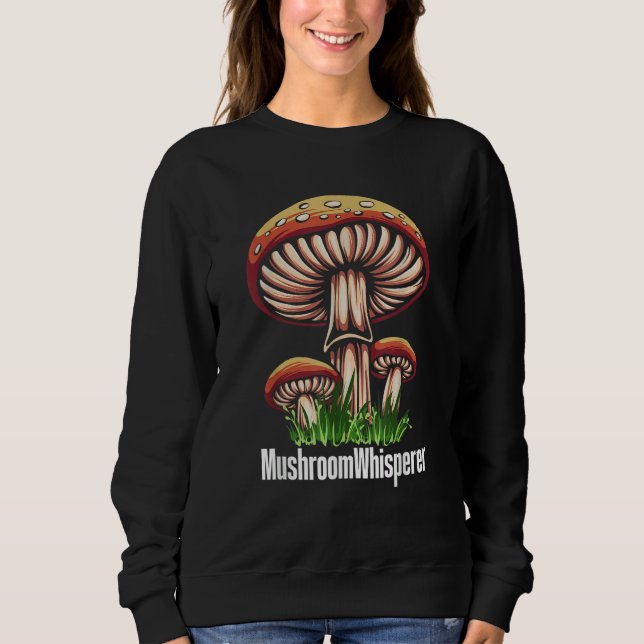 Sudadera Mushroom Whisperer Shroom Hunter Hunting (Anverso)