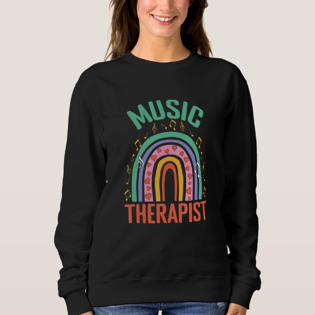 Sudadera Music Therapist Melody Harmony Rhytym Tone Musicia (Anverso)