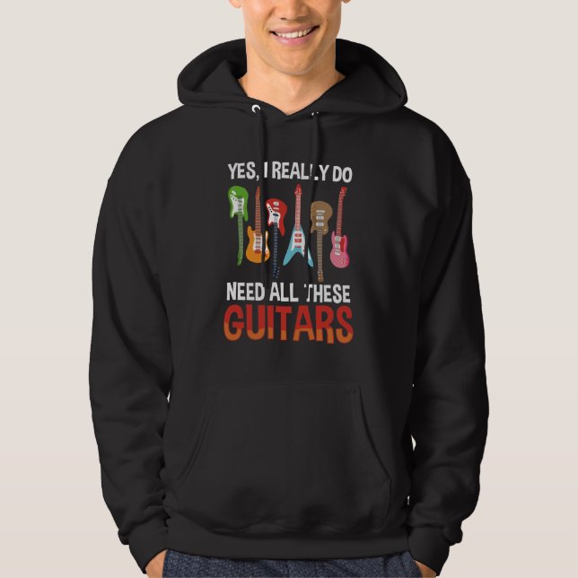 Sudadera Música De Guitarra Sí, Necesito Todo Esto (Anverso)