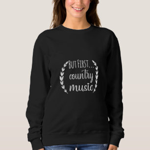 Sudadera Música de país Teesbut música de primer país