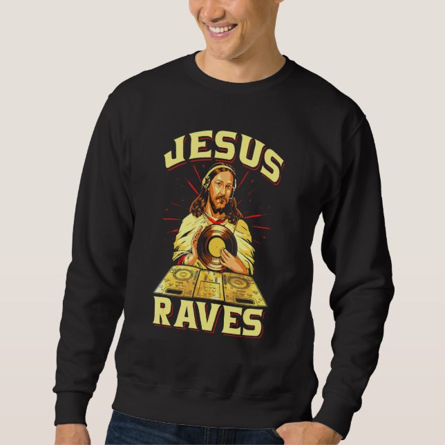 Sudadera Música electrónica Edm raves de Jesús (Anverso)
