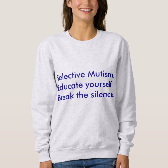 Sudadera Mutismo Selectivo Educa a Ti Mismo (Anverso)