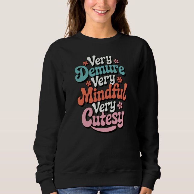Sudadera Muy Demuestra Muy Mentirosa Muy Cortesía Vibrant G (Anverso)
