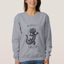 Sudadera My Anxiety is Anxieting T-Shirt