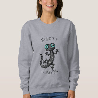 Sudadera My Anxiety is Anxieting T-Shirt