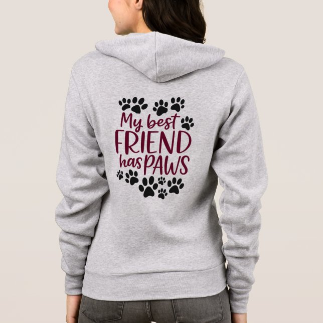 Sudadera My Best Friend Has Paws Zip-Up Hoodie – Pet Lover  (Reverso)