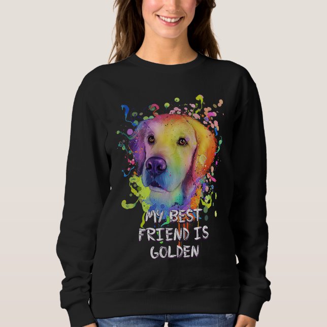 Sudadera My Best Friend Is Golden  Golden Retriever Humor (Anverso)