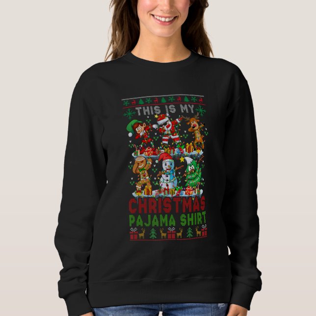 Sudadera My Christmas Pajama  Dabbing Santa Reindeer Elf Sn (Anverso)