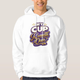 Sudadera My Cup Runneth Over - Christian