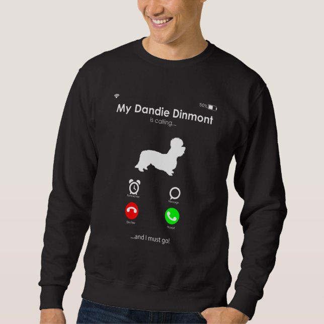 Sudadera My Dandie Dinmont Terrier is Calling, and I Must G (Anverso)