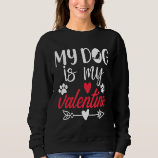 Sudadera My Dog Is My Valentine Golden Retriever Valentines