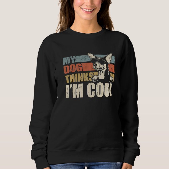 Sudadera My Dog Thinks I'm Cool Toy Fox Terrier  Retro Dad  (Anverso)