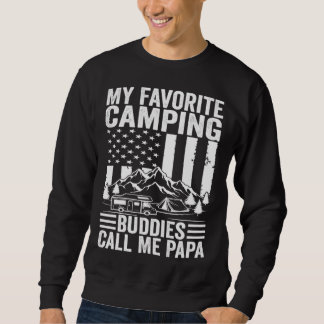 Sudadera My Favorite Camping Buddies Call Me Papa American