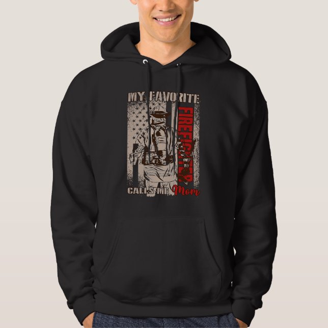 Sudadera My Favorite Firefighter Calls Me Mom Fireman Desig (Anverso)