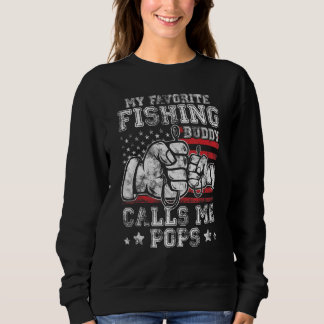 Sudadera My Favorite Fishing Buddy Call Me Pops US Flag