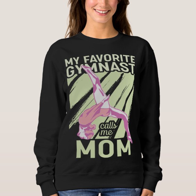 Sudadera My Favorite Gymnast Calls Me Mom Gymnastic   13 (Anverso)