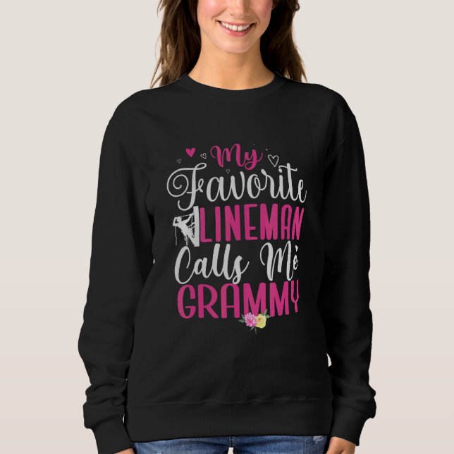 Sudadera My Favorite Lineman calls me Grandma Cute (Anverso)