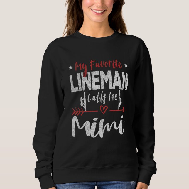 Sudadera My Favorite Lineman Calls Me Mimi Lineman Grandma (Anverso)