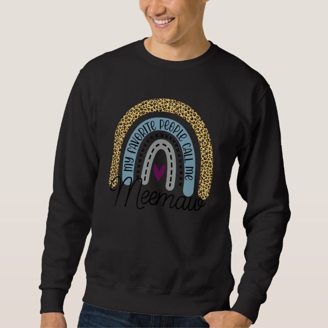 Sudadera My Favorite People Call Me Meemaw Rainbow  Mother' (Anverso)