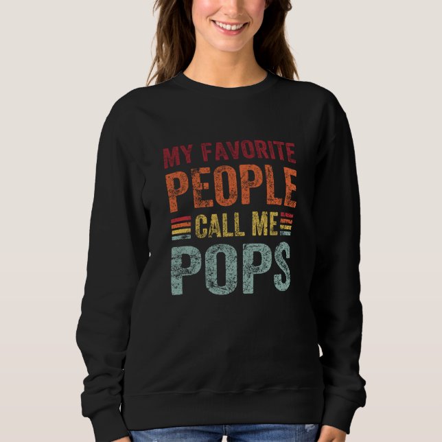 Sudadera My Favorite People Call Me Pops Papa Grandpa  1 (Anverso)