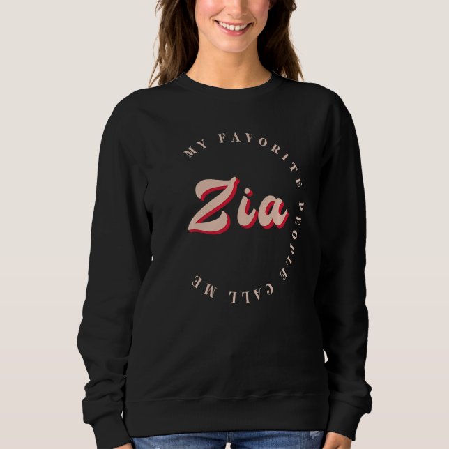 Sudadera My Favorite People Call Me Zia Italian Auntie Moth (Anverso)