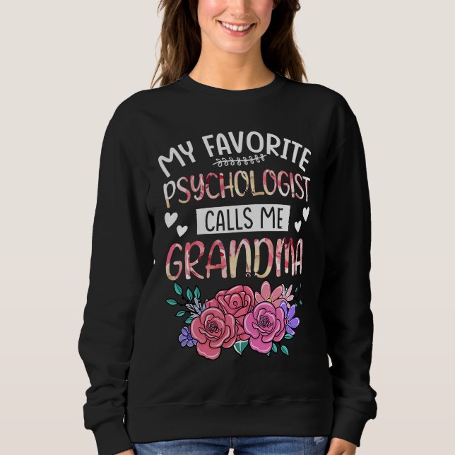 Sudadera My Favorite Psychologist Calls Me Grandma Happy Mo (Anverso)
