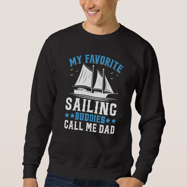 Sudadera My Favorite Sailing Buddies Call Me Dad Premium (Anverso)