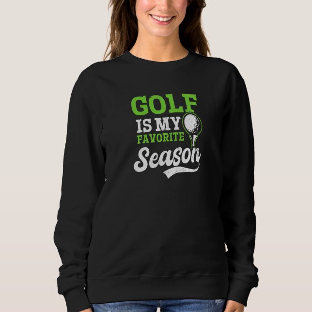 Sudadera My Favorite Season Ugly Golf   (Anverso)