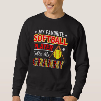 Sudadera My Favorite Softball Player Calls Me Granny Mother