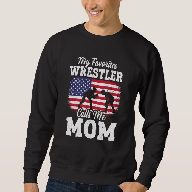 Sudadera My Favorite Wrestler Calls Me Mom US Flag Wrestlin (Anverso)