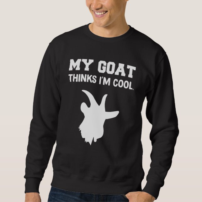Sudadera My goat Thinks I'm Cool (Anverso)