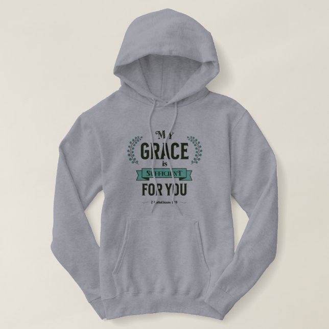 Sudadera My Grace is Sufficient Scripture Teal (Diseño del anverso)