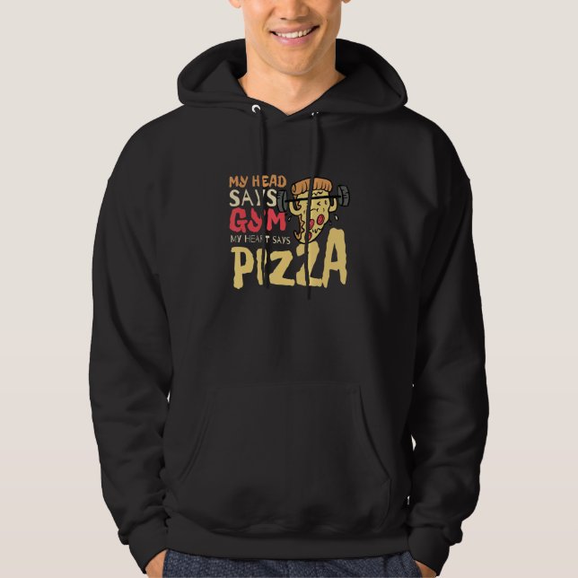 Sudadera My Head Says Gym My Heart Says Pizza Workout 1 (Anverso)