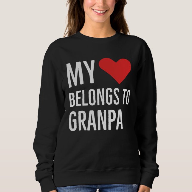 Sudadera My heart belongs to grandpa anniversary quote 2022 (Anverso)