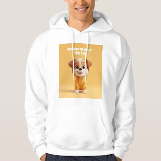 Sudadera My Human Wears This Too