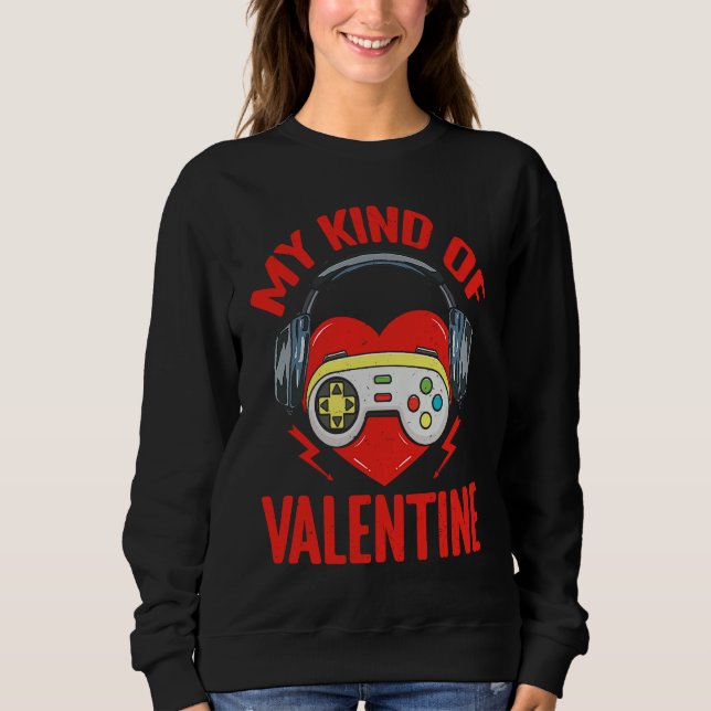 Sudadera My Kind Valentine Gamer Valentines Day Gaming Men  (Anverso)