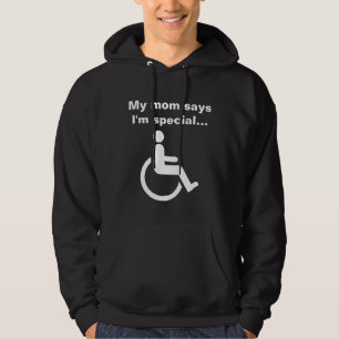 Sudadera My mom says I' m special…