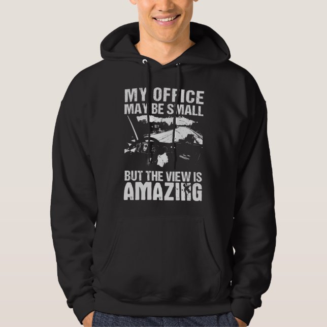 Sudadera My Office May Be Small  Flatbed Semi Trailer Truck (Anverso)