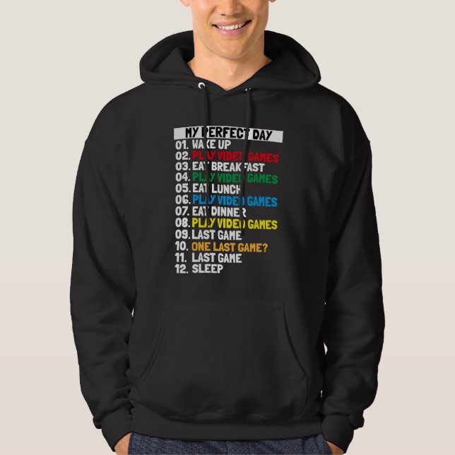 Sudadera My Perfect Day and One last game  Cool Gamer 2021 (Anverso)