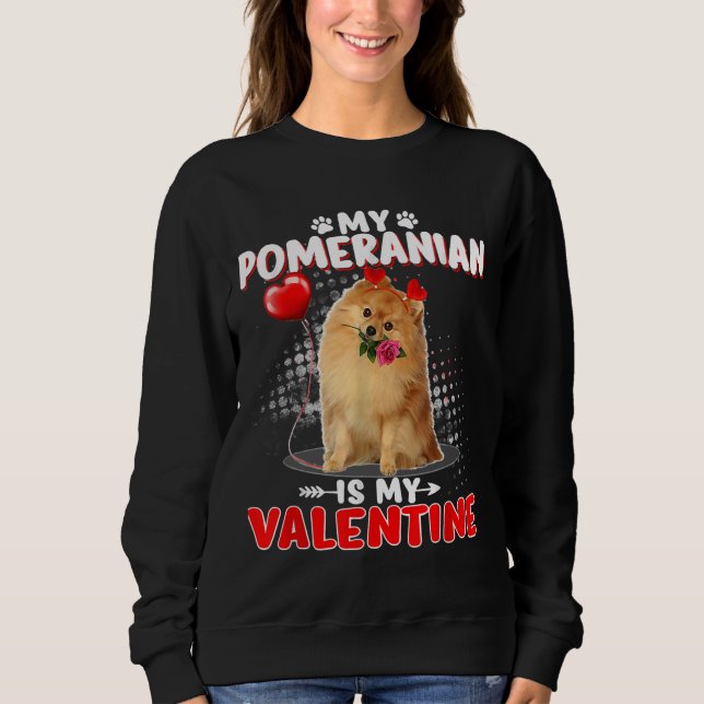 Sudadera My Pomeranian Is My Valentine Heart Dog On Valenti (Anverso)
