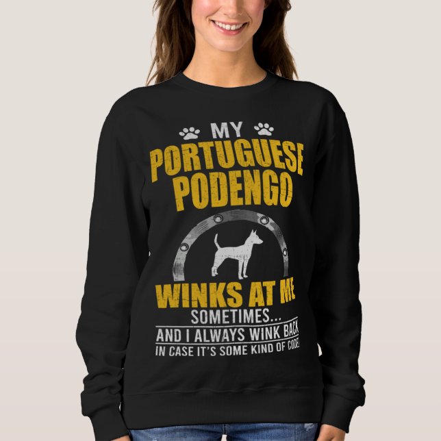 Sudadera My Portuguese Podengo Winks At me Dog Owner (Anverso)