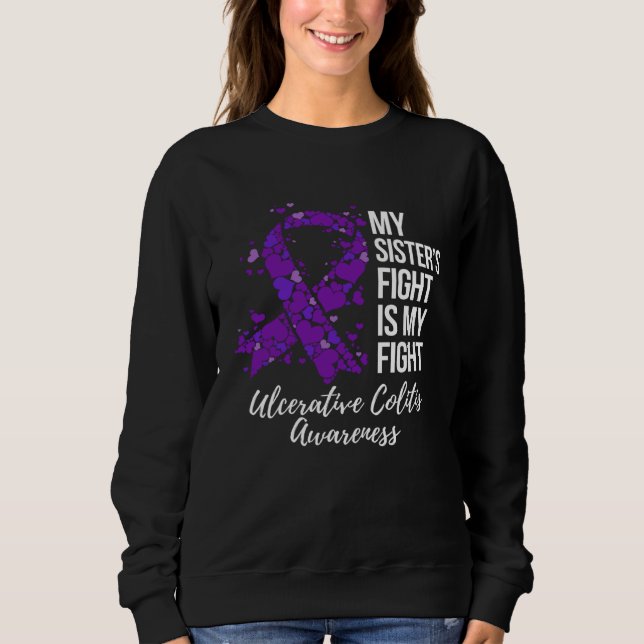 Sudadera My Sisteru2019s Fight Is My Fight Ulcerative Colit (Anverso)