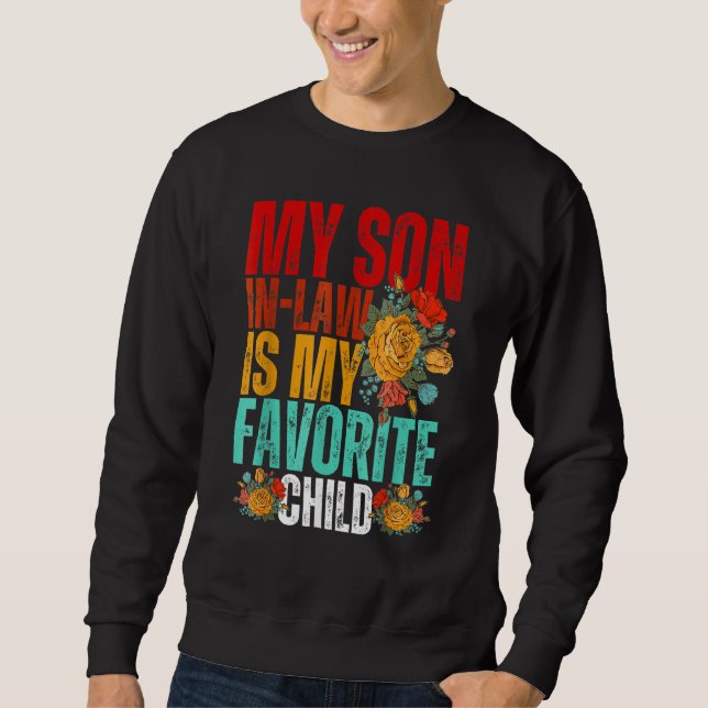 Sudadera My Son In Law Is My Favorite Child Sunflower (Anverso)