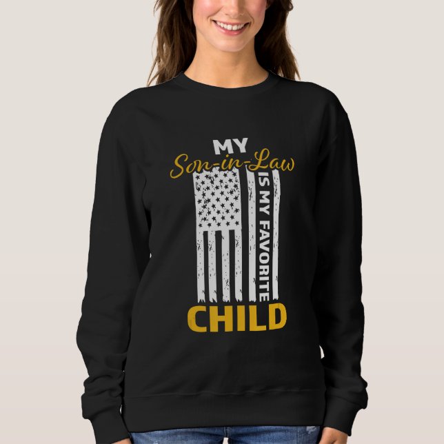 Sudadera My Son In Law Is My Favourite Child Funny Mother-I (Anverso)