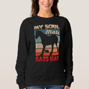 Sudadera My Soul Mate come heno montando caballos ecuestres
