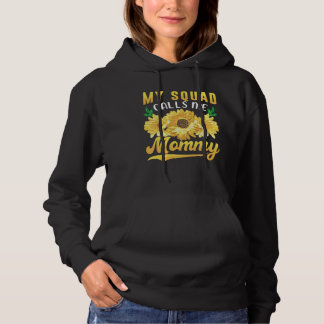 Sudadera My Squad Calls Me Mommy Sunflower Mothers Day
