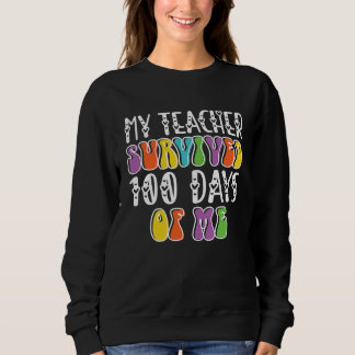 Sudadera my teacher survived 100 days of me