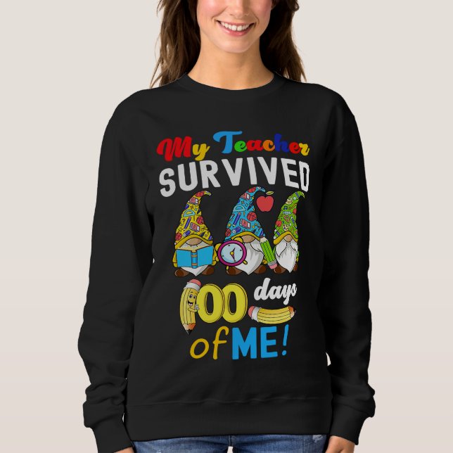 Sudadera My Teacher Survived 100 Days Of Me  School Gnomies (Anverso)