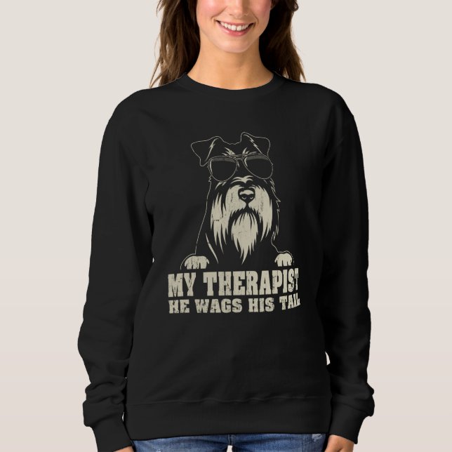 Sudadera My Therapist He Wags His Tail Miniature Schnauzer (Anverso)