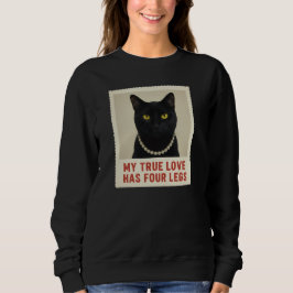 Sudadera My True Love Has Four Legs Black Cat Photo Pearl 